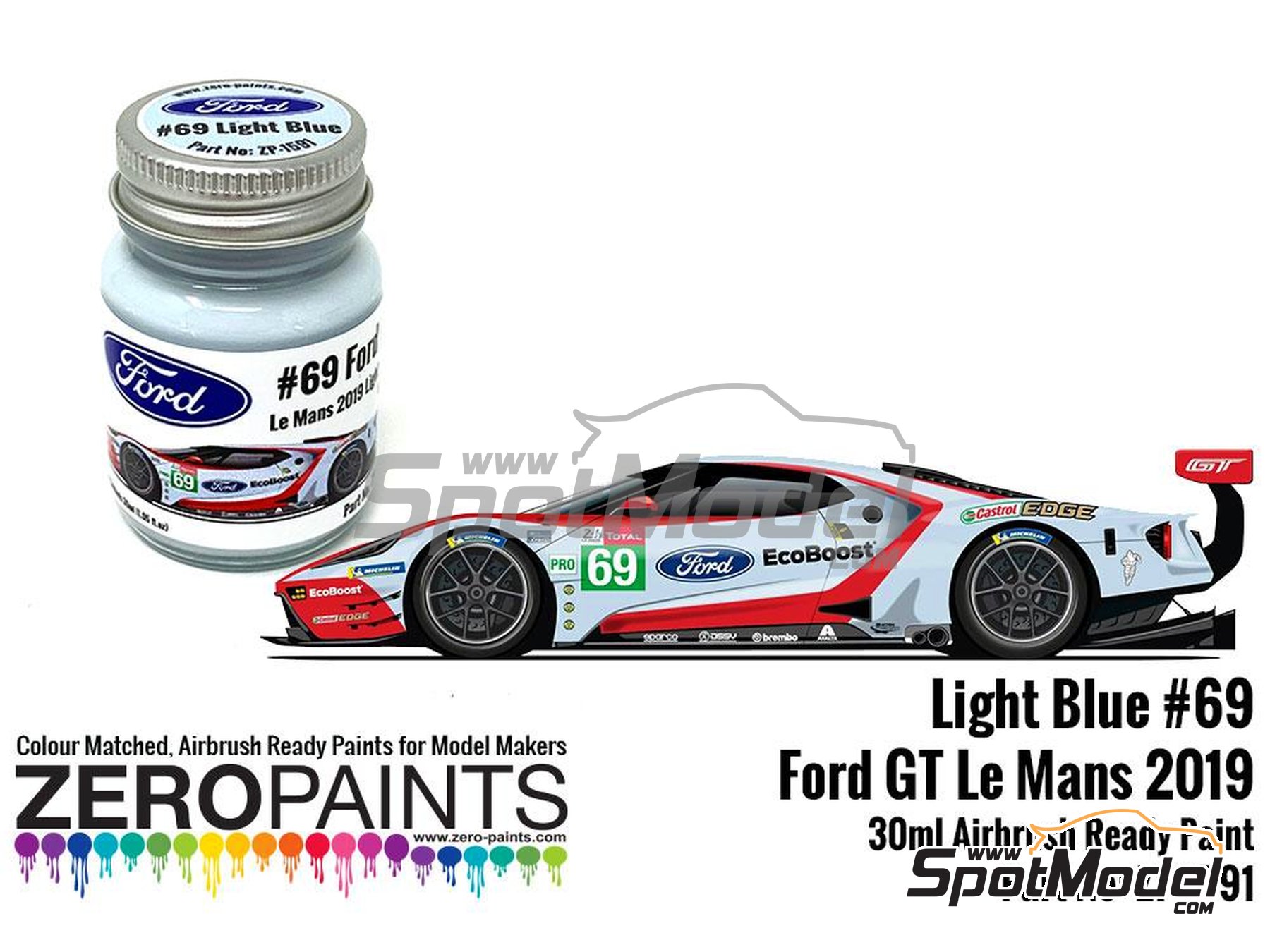 Zero Paints ZP1591 Paint for airbrush Ford GT Light Blue 69 24 Hours